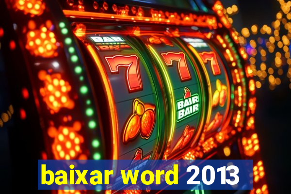 baixar word 2013